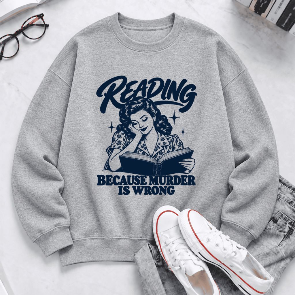 Reading Because Murder Is Wrong Softstyle Sweatshirt | Funny Book Lover Gift Sport Grey