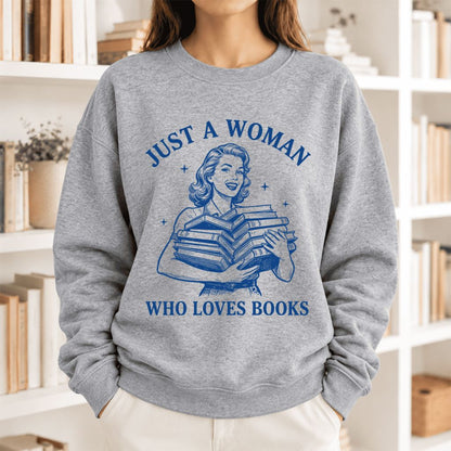 Just A Woman Who Loves Books Softstyle Sweatshirt | Reader Gift Sport Grey