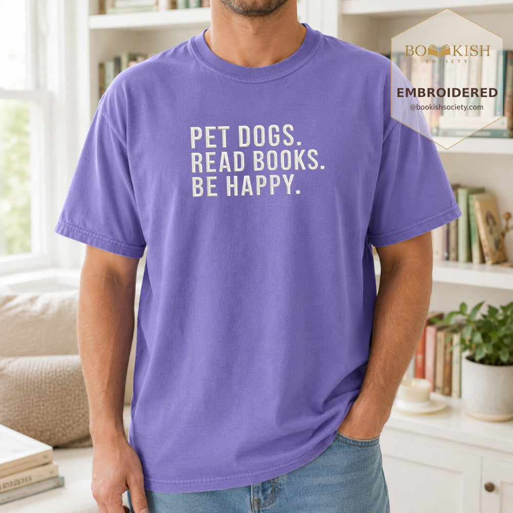 Pet Dogs Read Books Be Happy Embroidered Comfort Color® T-shirt | Book Lover Gift Violet