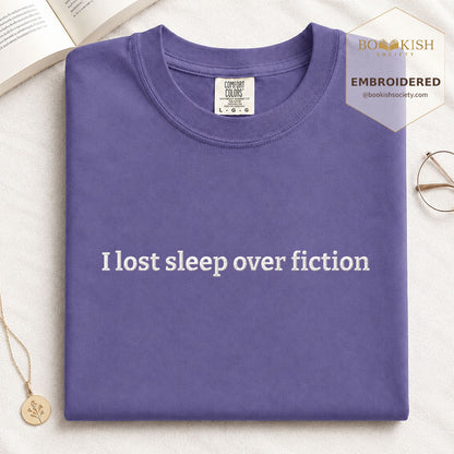 Embroidered I Lost Sleep Over Fiction Comfort Color® T-shirt Book Lover Gift Grape