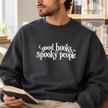 Good Books Spooky People Embroidered Sweatshirt | Halloween Book Lover Gift Dark Heather