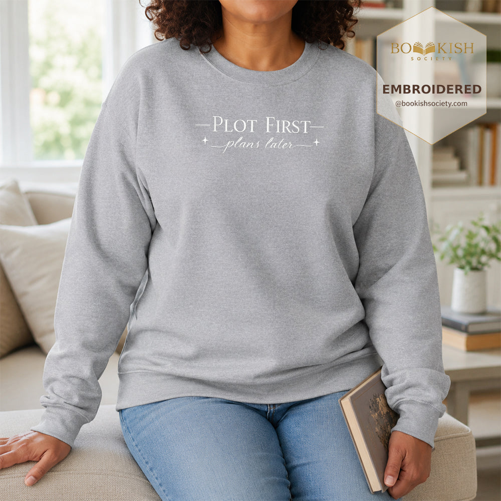 Plot First Plans Later Embroidered Sweatshirt | Reader Gift Sport Grey