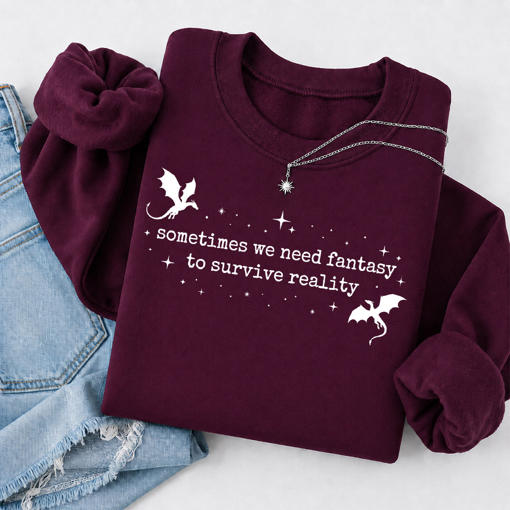 Sometimes We Need Fantasy Crewneck Sweatshirt | Reader Gift Maroon
