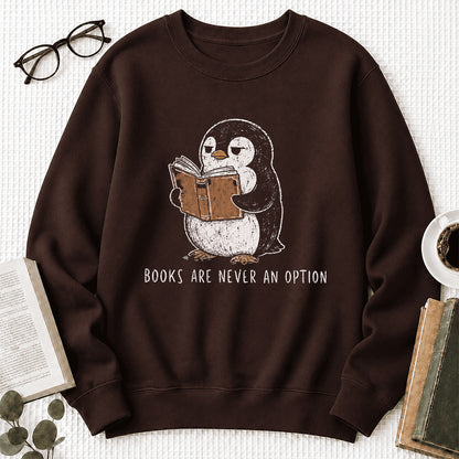Flight Was Never An Option Crewneck Sweatshirt | Reader Gift Dark Chocolate