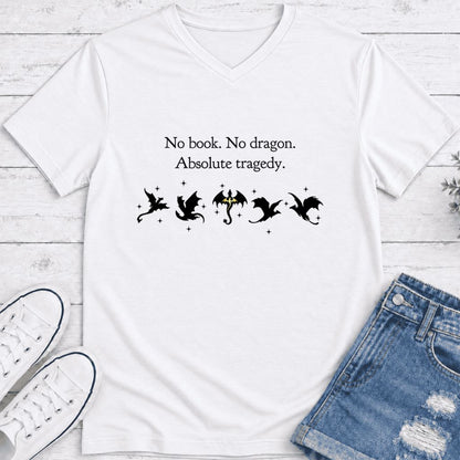 No Book, No Dragon, Absolute Tragedy Ultra-Soft V-Neck | Fantasy Book Lover Gift White