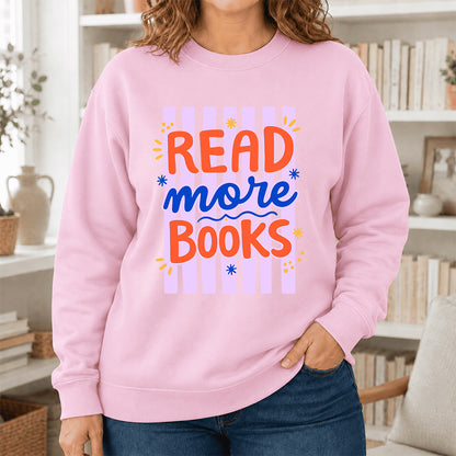 Read More Books Crewneck Sweatshirt | Reader Gift Light Pink