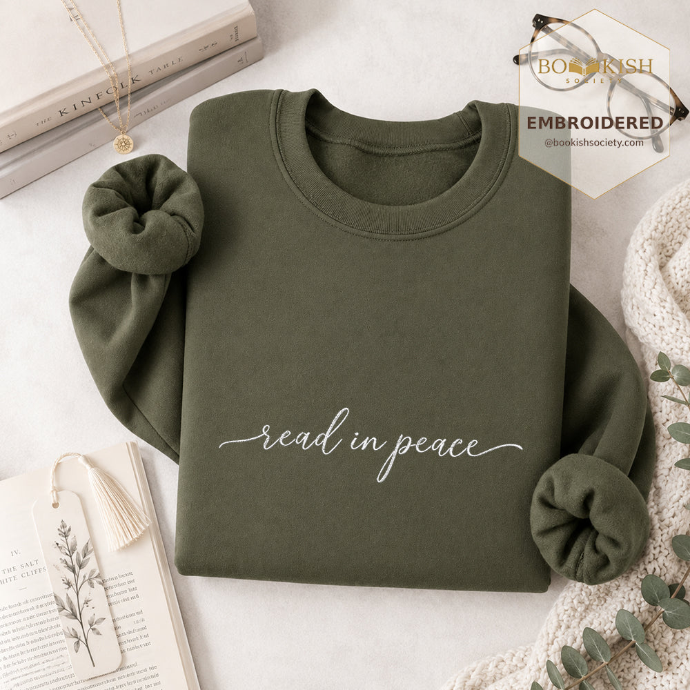 Read In Peace Embroidered Sweatshirt | Cozy Book Lover Gift Military Green