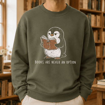Flight Was Never An Option Crewneck Sweatshirt | Reader Gift Military Green