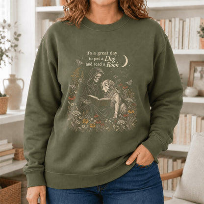 It's A Great Day To Pet A Dog And Read A Book Crewneck Sweatshirt | Gift Military Green