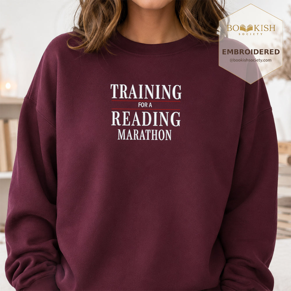 Currently Training for a Reading Marathon Embroidered Sweatshirt | Reader Gift Maroon