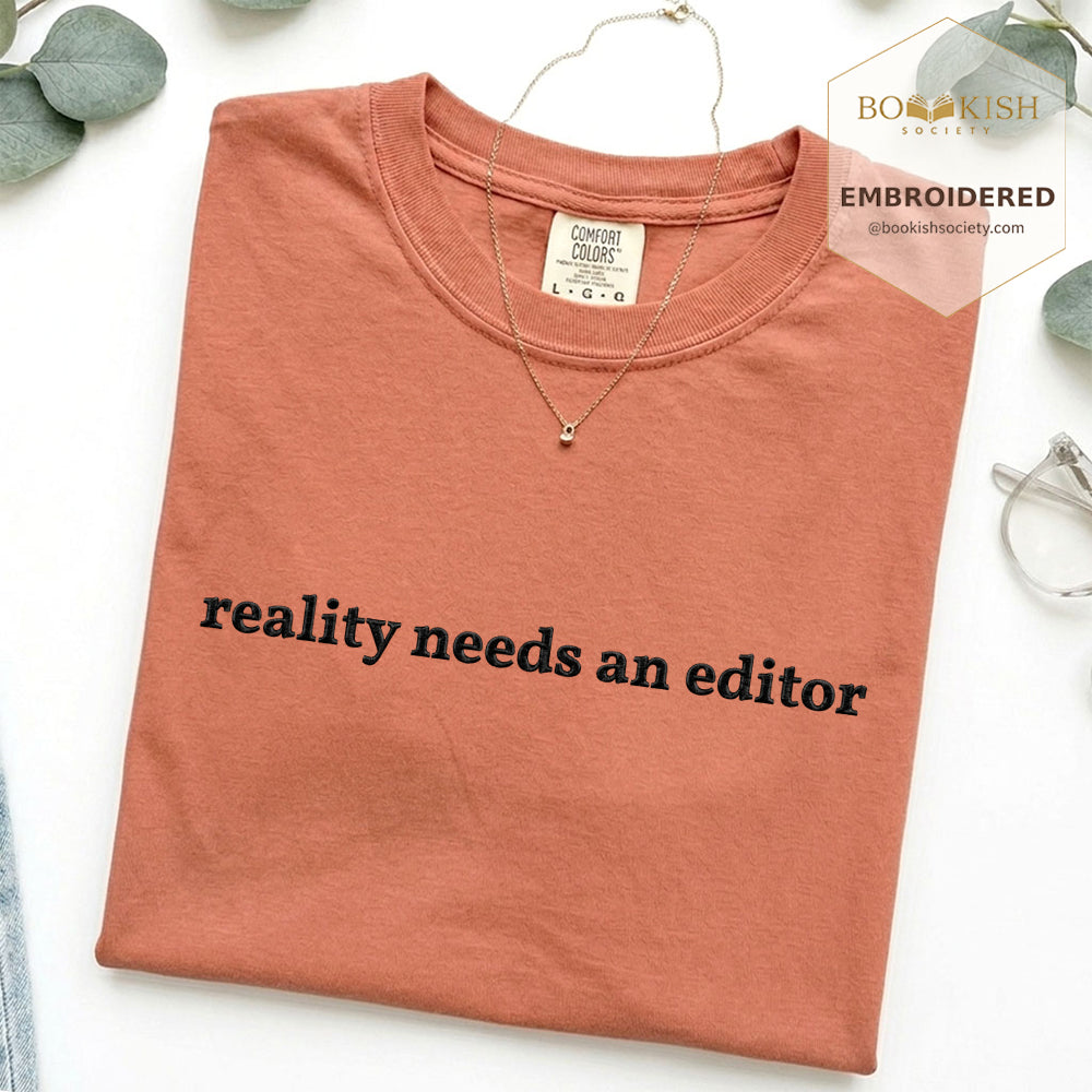 Embroidered Reality Needs An Editor Comfort Color® T-shirt Book Lover Gift Terracotta