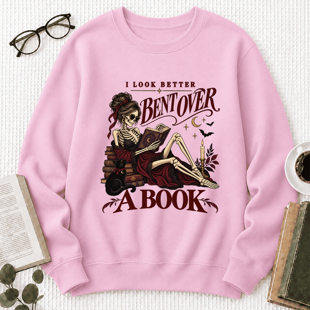 I Look Better Bent Over A Book Printed Sweatshirt | Spicy Book Lover Gift Light Pink