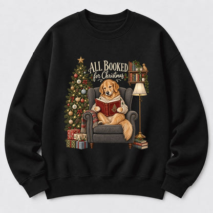All Booked For Christmas Sweatshirt | Christmas Reader Gift Black