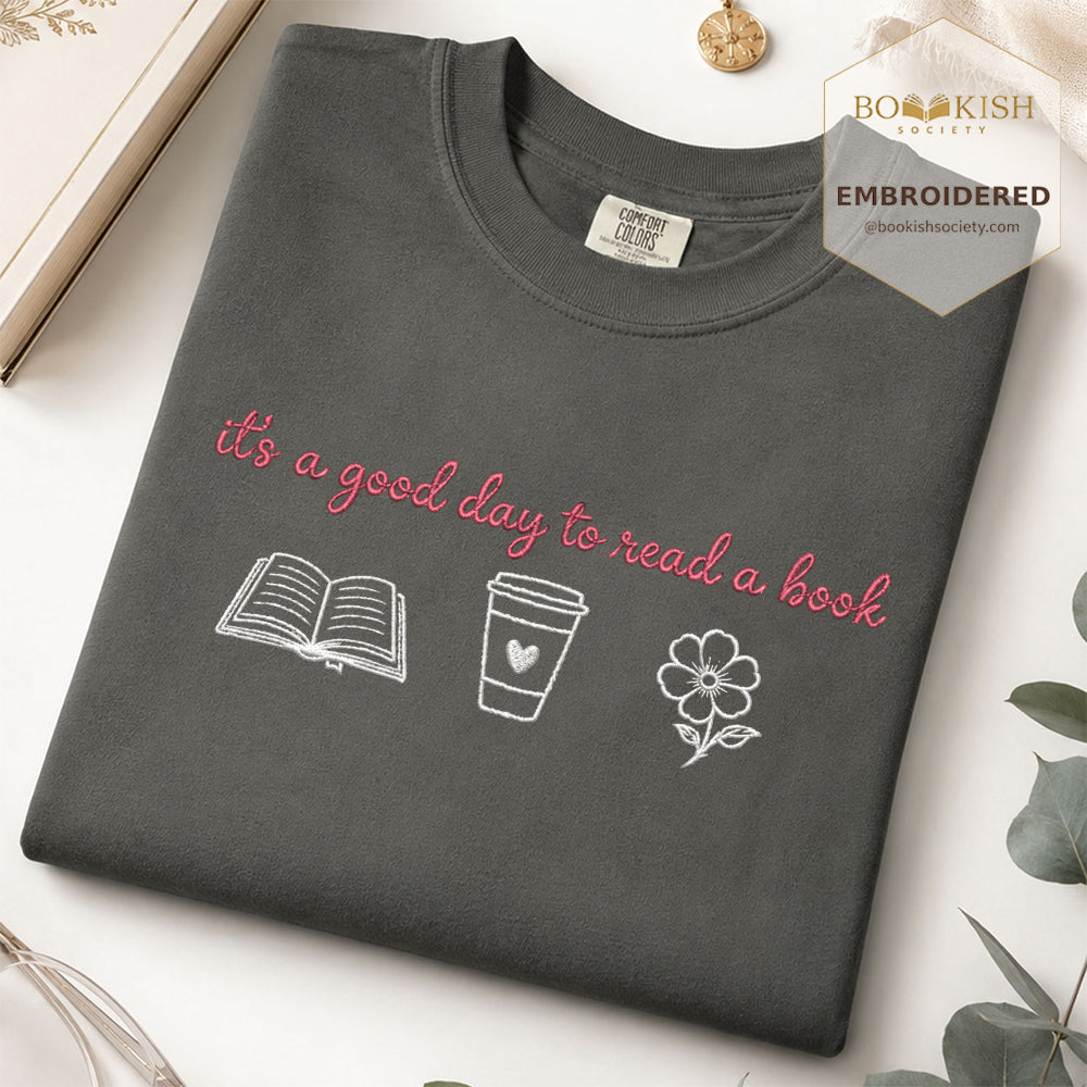 It's a Good Day Embroidered Comfort Color® T-shirt | Book Lover Gift Pepper