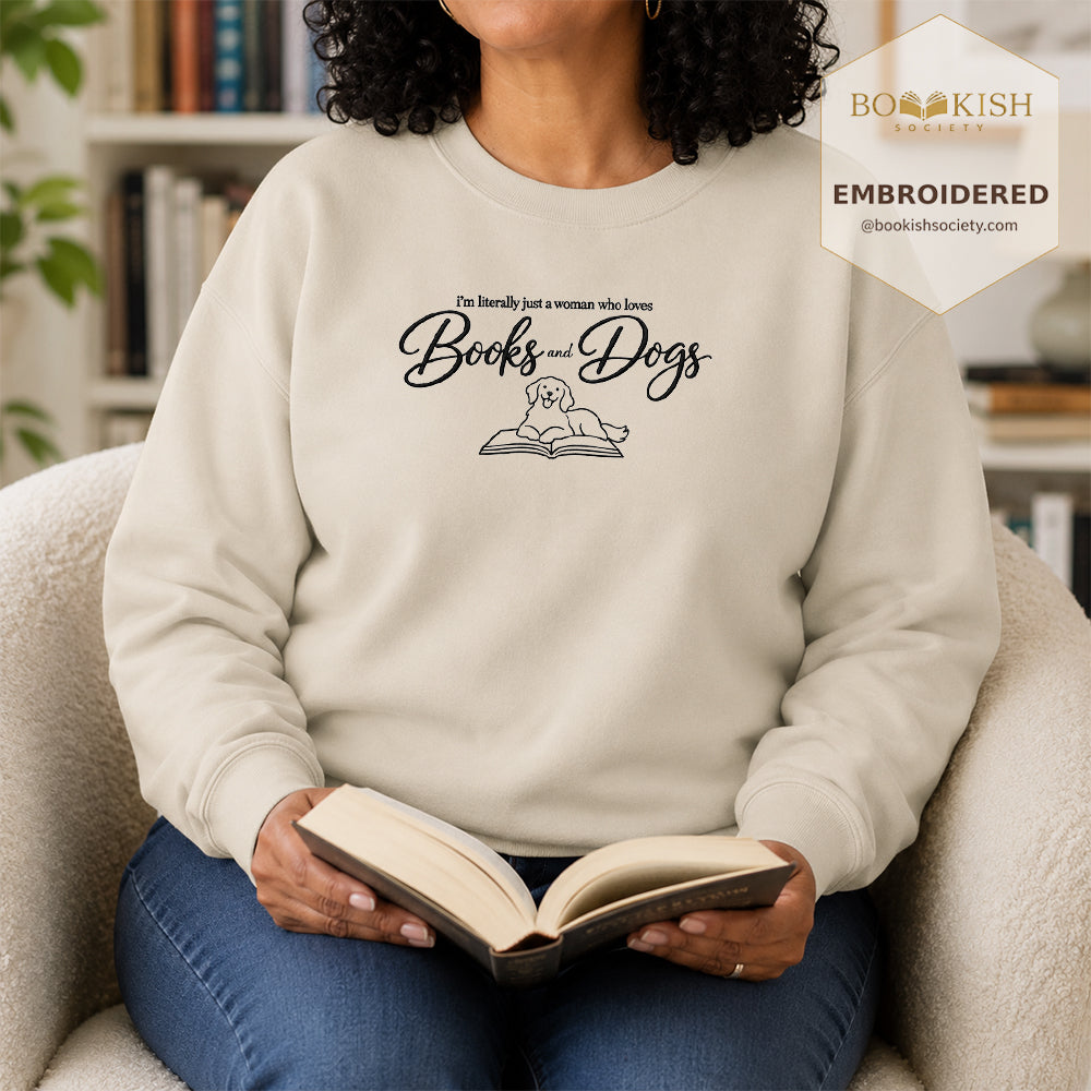 Just A Woman Who Loves Books And Dogs Embroidered Sweatshirt | Dog Lover & Reader Gift Sand