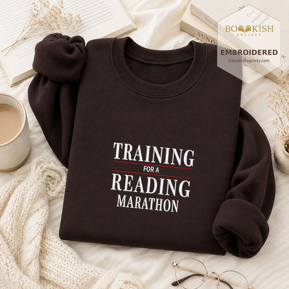 Currently Training for a Reading Marathon Embroidered Sweatshirt | Reader Gift Dark Chocolate