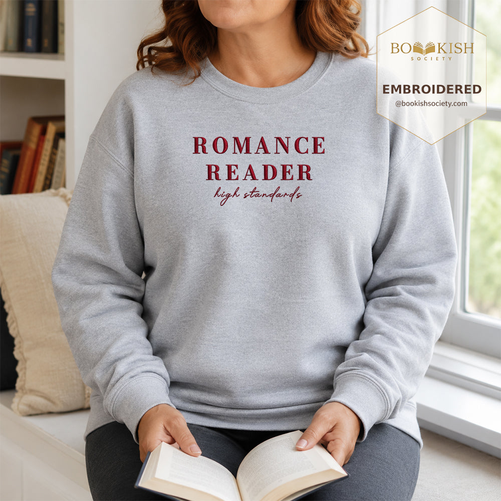 Romance Reader High Standards Embroidered Sweatshirt | Reader Gift Sport Grey