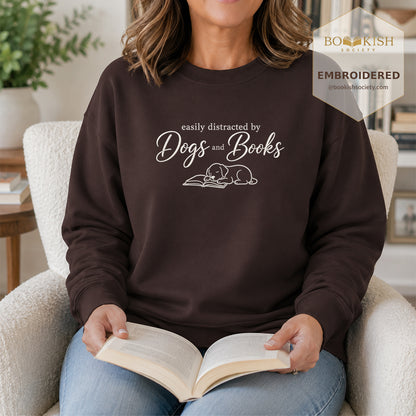 Easily Distracted By Dogs And Books Embroidered Sweatshirt | Reader Gift Dark Chocolate