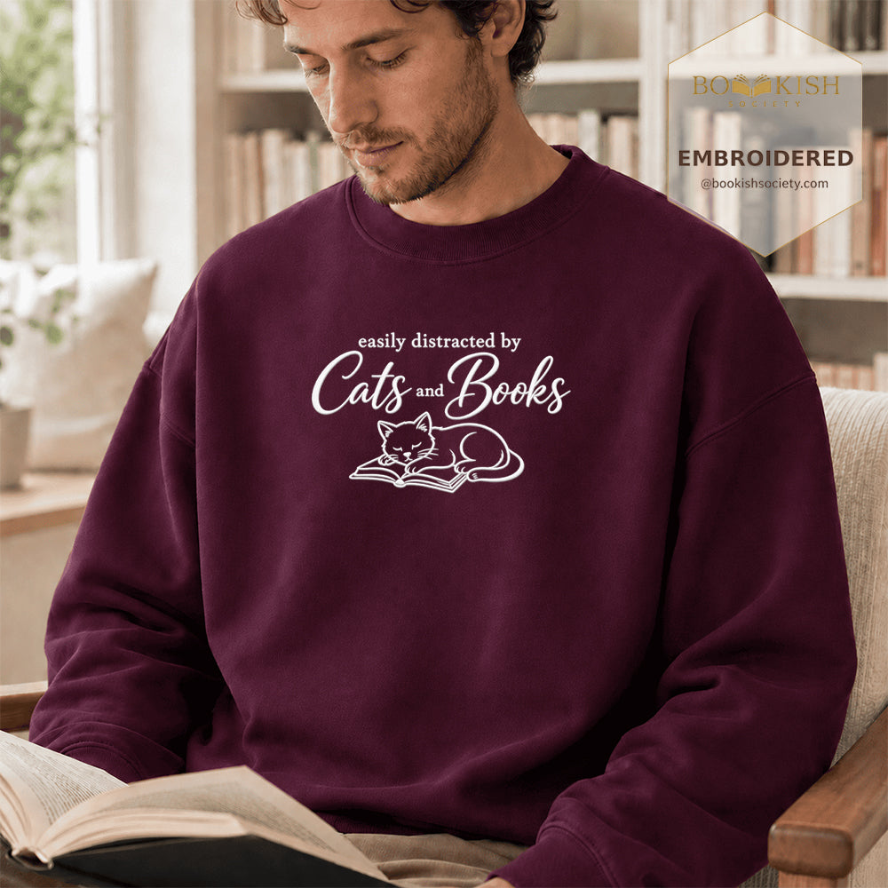 Distracted By Cats And Books Embroidered Sweatshirt | Reader Gift Maroon