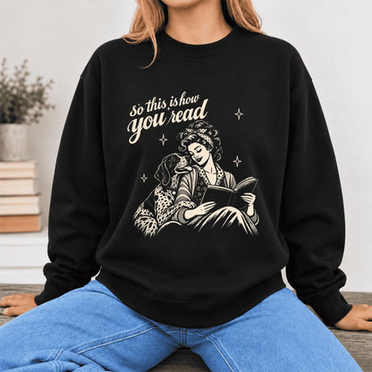 How You Read German Shorthaired Pointer Softstyle Sweatshirt | Cozy Dog Mom Gift Black