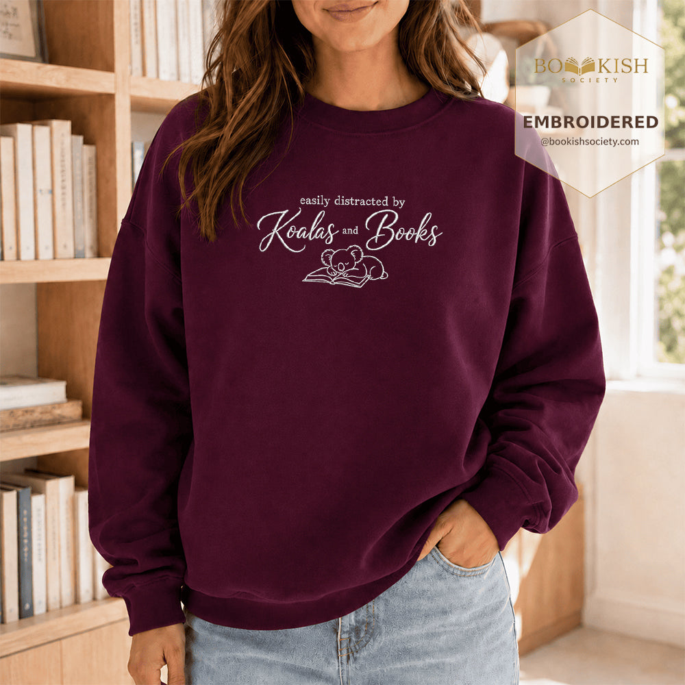 Easily Distracted By Koalas And Books Embroidered Sweatshirt | Reader Gift Maroon