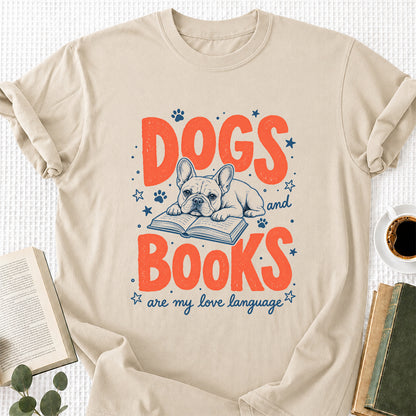Dogs And Books Are My Love Language Sport Cotton T-Shirt | Dog Lover & Reader Gift Sand