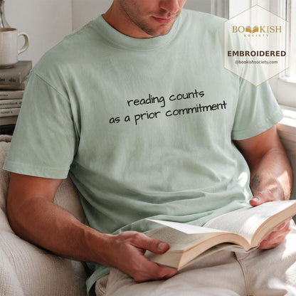 Embroidered Reading Counts As A Prior Commitment Comfort Color® T-shirt Book Lover Gift Bay