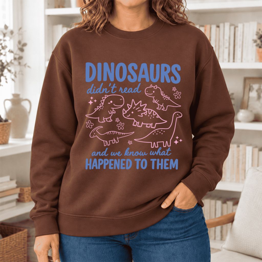 Dinosaurs Didn'T Read Softstyle Sweatshirt | Funny Book Lover Gift Cocoa
