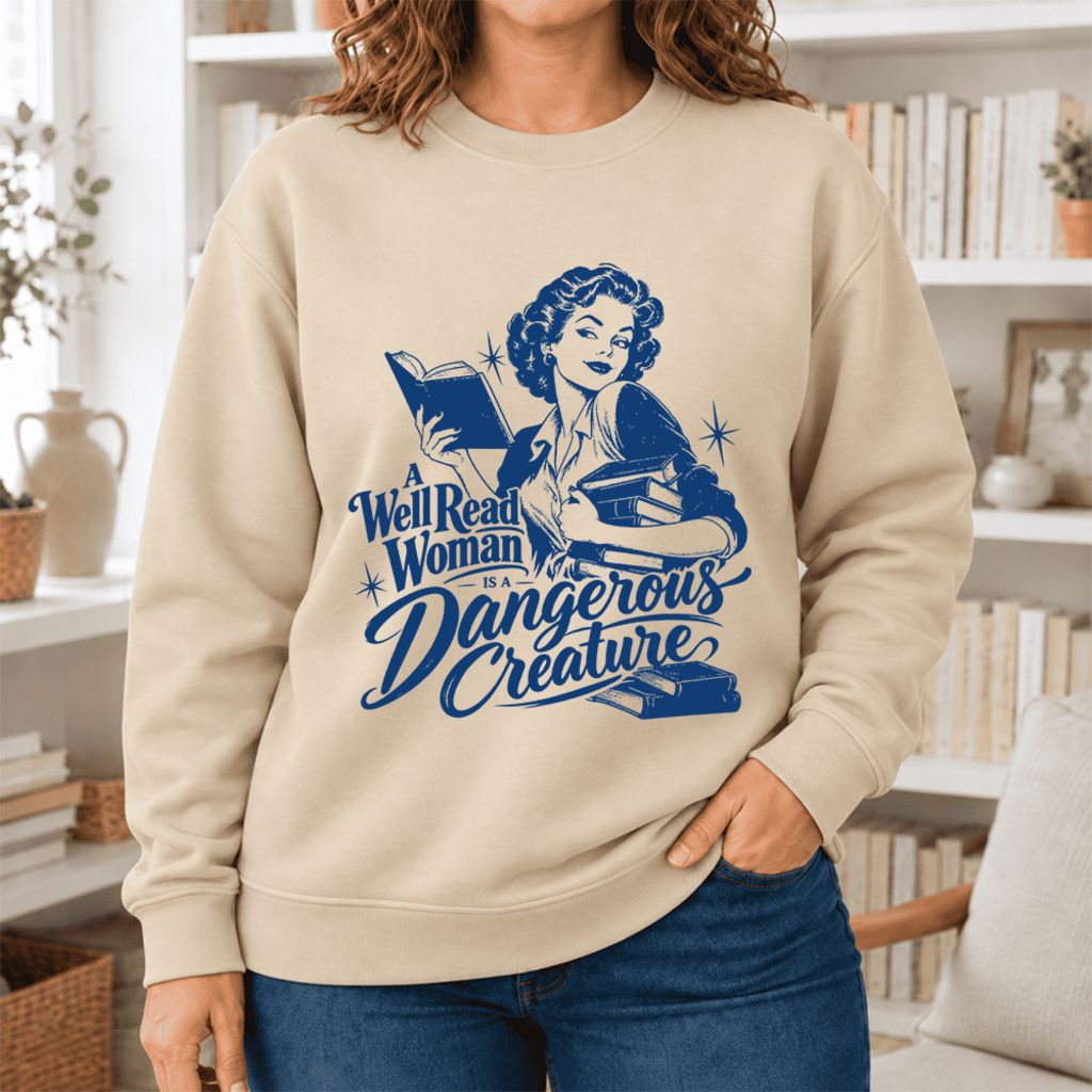 A Well Read Woman Is A Dangerous Creature Softstyle Sweatshirt | Feminist Gift Sand