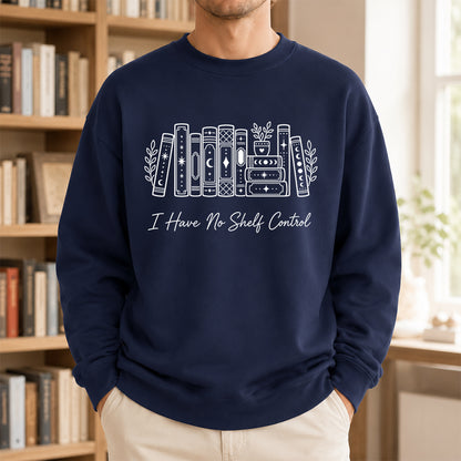 I Have No Shelf Control Crewneck Sweatshirt | Reader Gift Navy