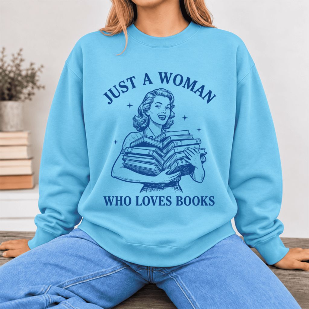 Just A Woman Who Loves Books Softstyle Sweatshirt | Reader Gift Sky