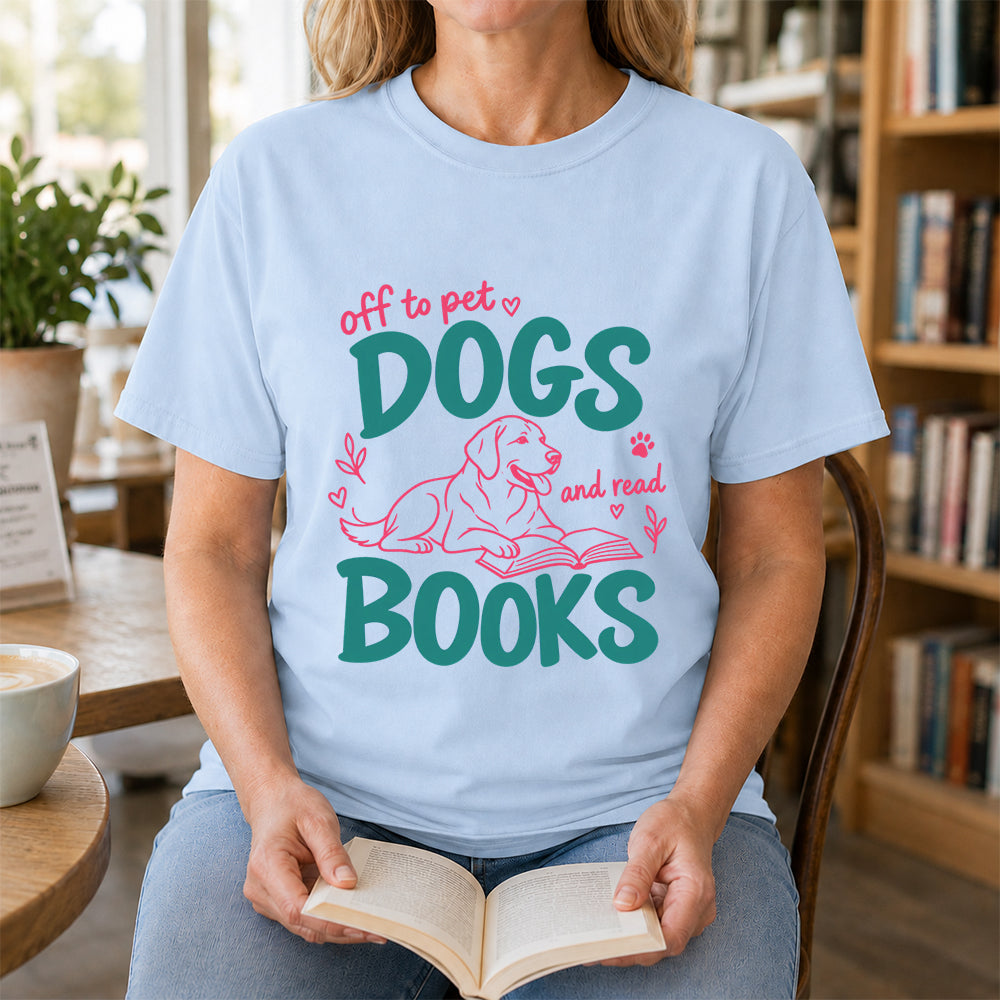 Off To Pet Dogs And Read Books Cotton T-Shirt | Dog Lover & Reader Gift Light Blue