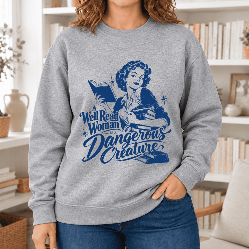 A Well Read Woman Is A Dangerous Creature Softstyle Sweatshirt | Feminist Gift Sport Grey