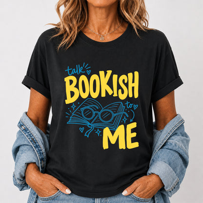 Talk Bookish To Me Cotton T-Shirt | Book Lover Gift Black