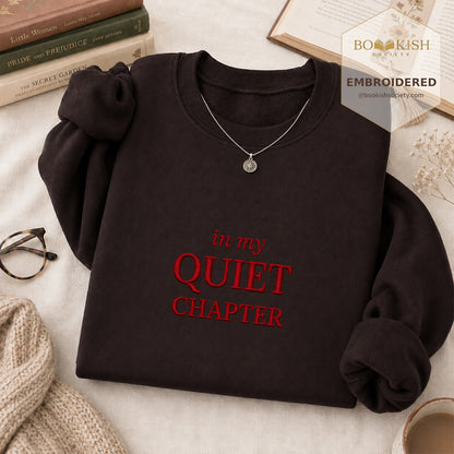 In My Quiet Chapter Embroidered Sweatshirt | Reader Gift Dark Chocolate