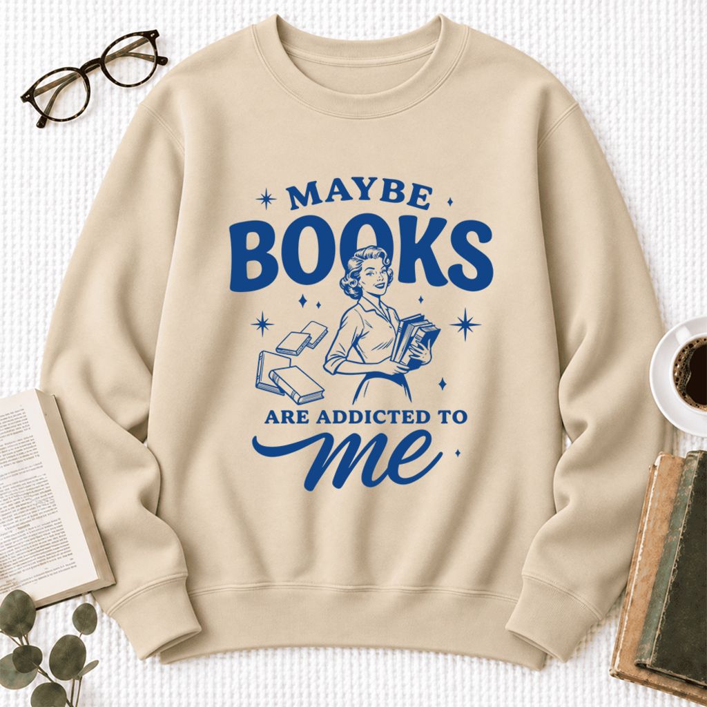 Maybe Books Are Addicted To Me Softstyle Sweatshirt | Feminist Book Lover Gift Sand