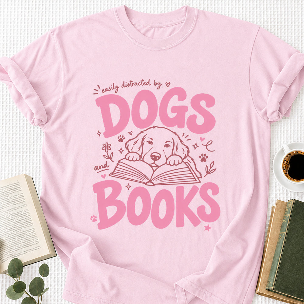 Easily Distracted by Dog and Books Cotton T-Shirt | Dogs Lover & Reader Gift Light Pink
