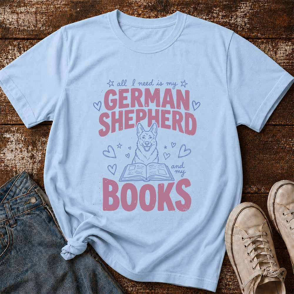All I Need Is My German Shepherd And My Books Cotton T-Shirt | Dogs Lover & Reader Gift Light Blue