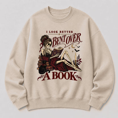 I Look Better Bent Over A Book Printed Sweatshirt | Spicy Book Lover Gift Sand
