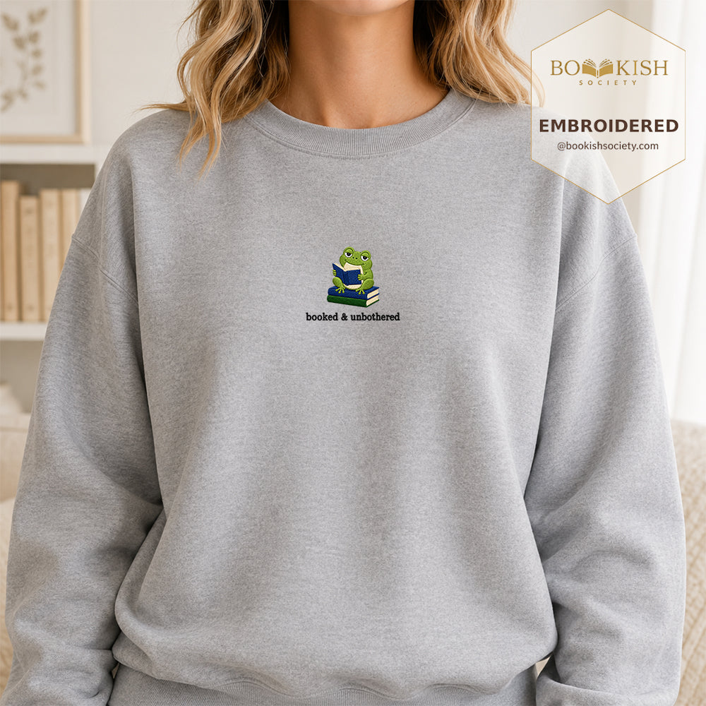 Booked and Unbothered Embroidered Sweatshirt | Reader Gift Sport Grey