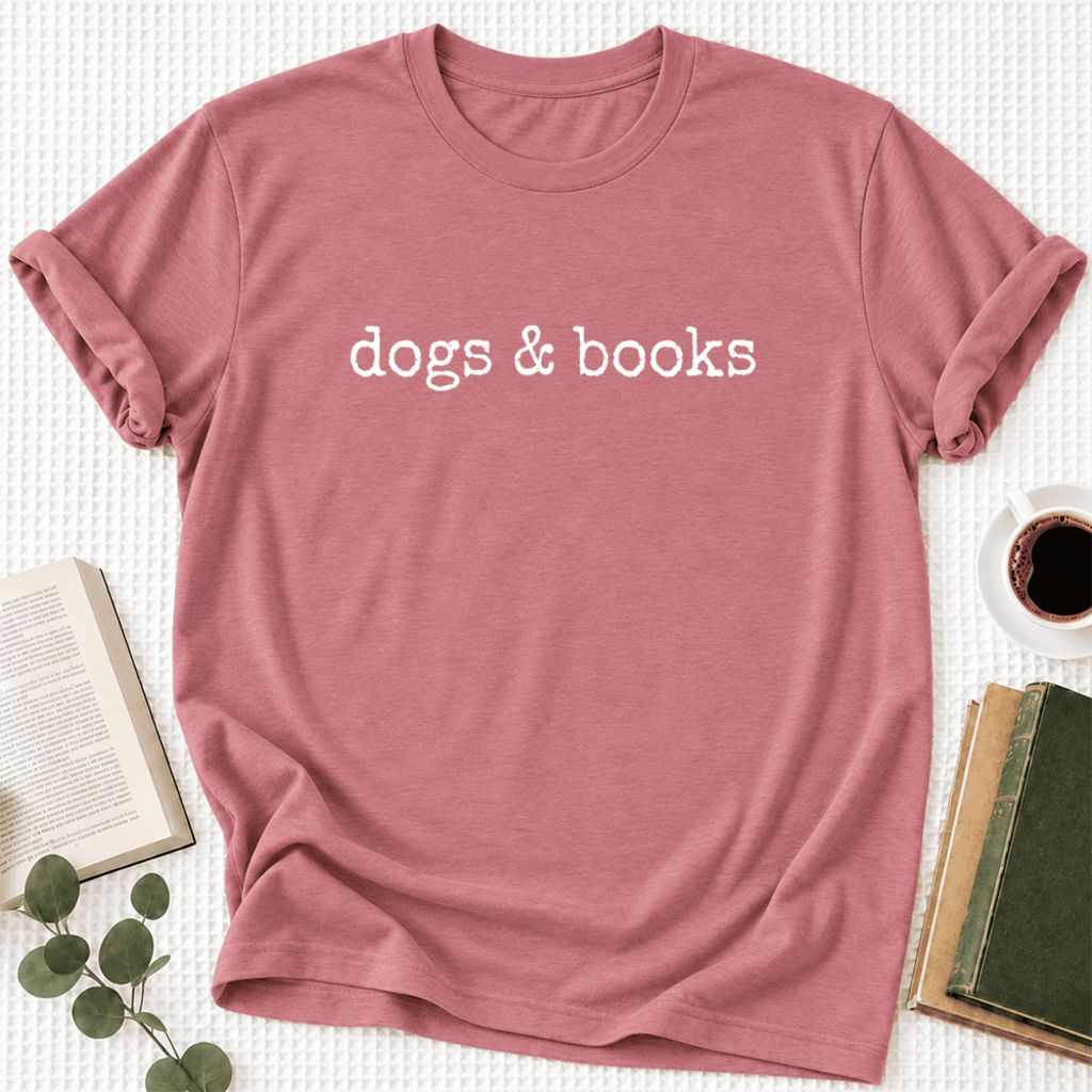 Dogs & Books Ultra-Soft Cotton T-Shirt | Dog Lover & Reader Gift Mauve