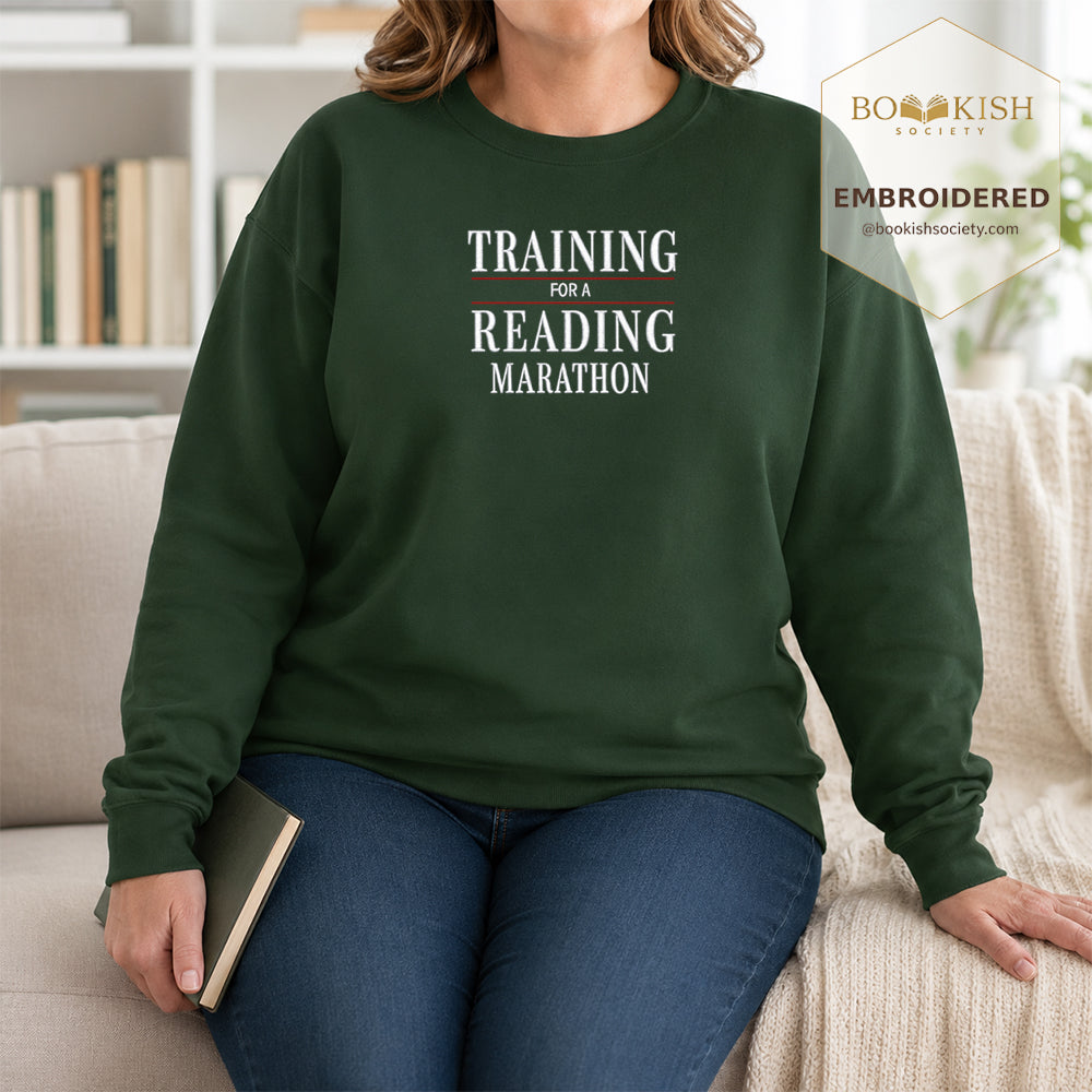 Currently Training for a Reading Marathon Embroidered Sweatshirt | Reader Gift Forest Green