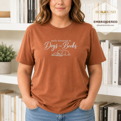Easily Distracted By Dogs And Books Embroidered Comfort Color® T-shirt | Book Lover Gift Yam
