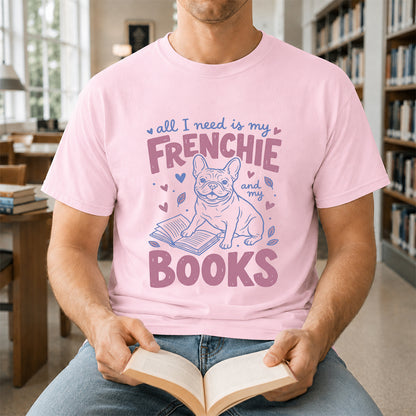 All I Need Is My Frenchie And My Books Cotton T-Shirt | Dogs Lover & Reader Gift Light Pink
