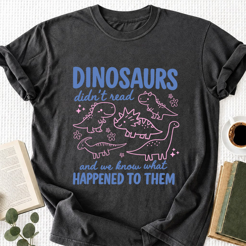 Dinosaurs Didn't Read Softstyle T-Shirt | Book Lover Gift Dark Heather