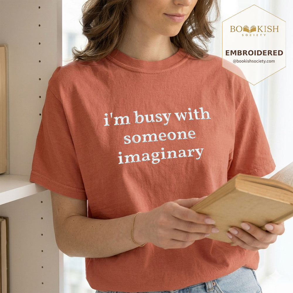 Embroidered I’m Busy With Someone Imaginary Comfort Color® T-shirt Book Lover Gift Terracotta