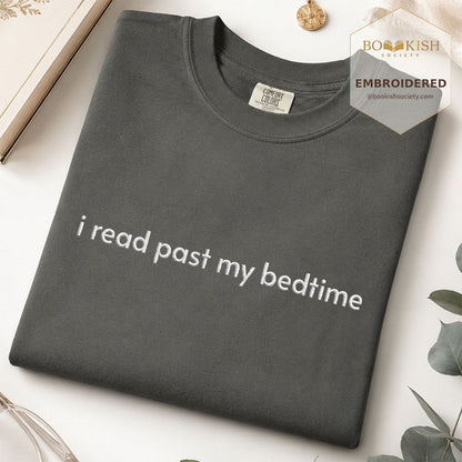 Embroidered I Read Past My Bedtime Comfort Color® T-shirt Book Lover Gift Pepper
