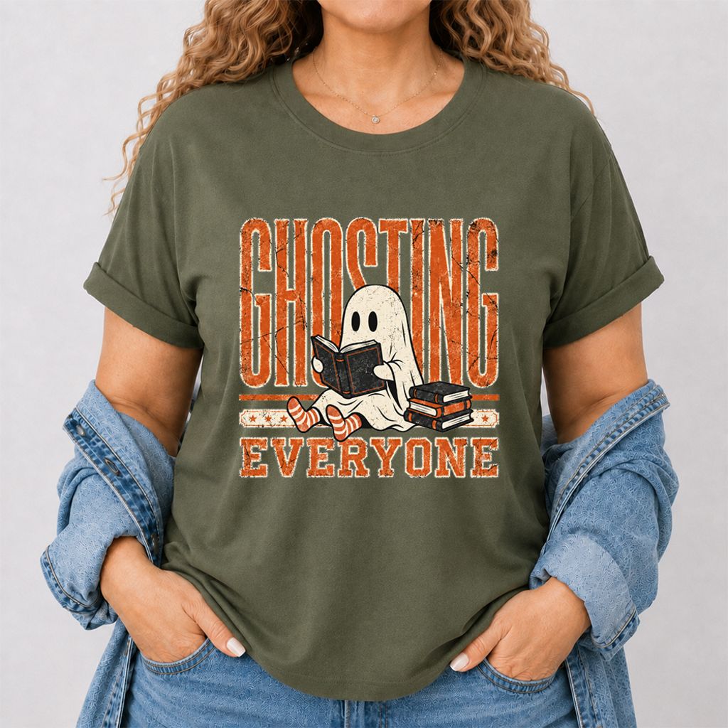 "Ghosting Everyone" Printed T-Shirt | Halloween Reader Gift Military Green