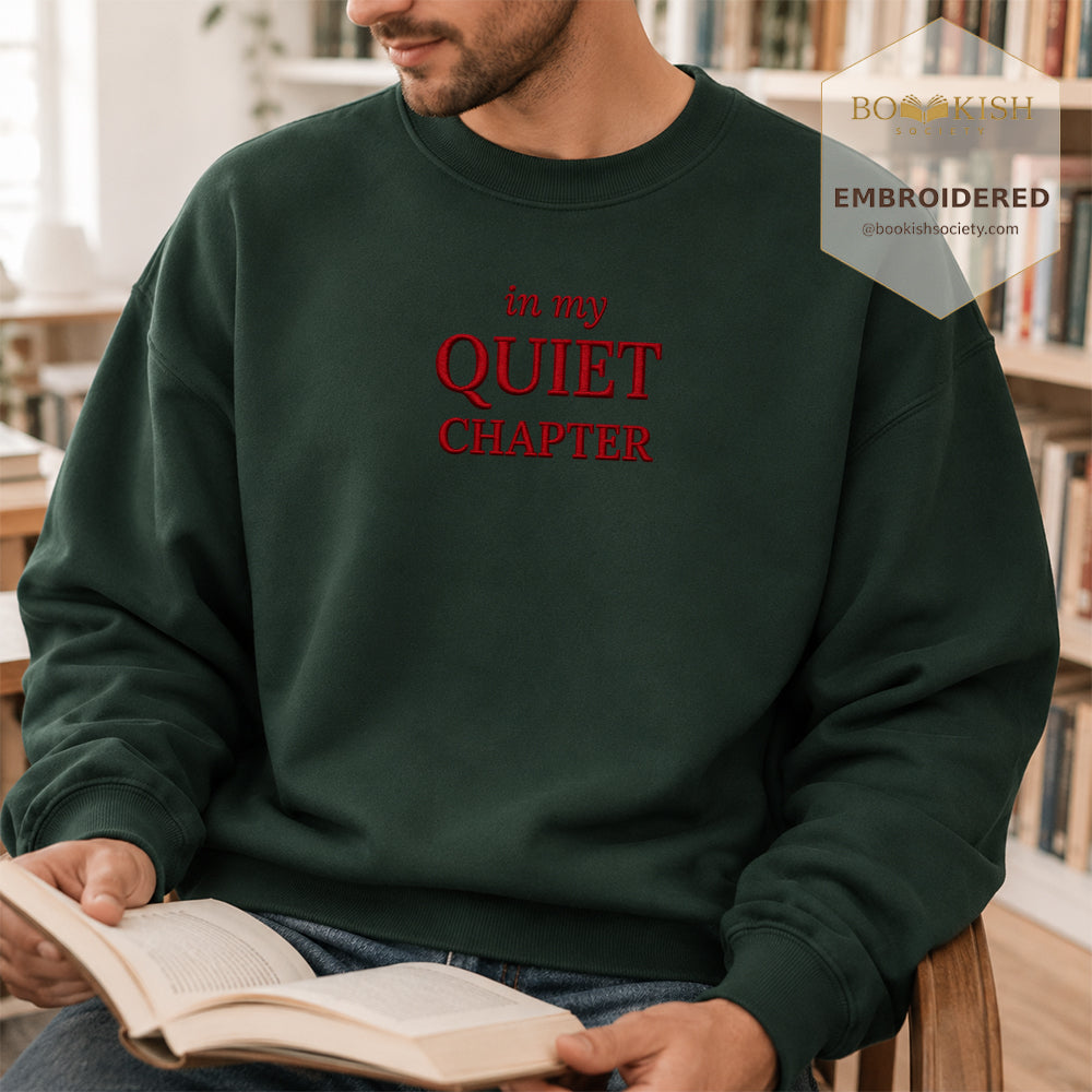 In My Quiet Chapter Embroidered Sweatshirt | Reader Gift Forest Green