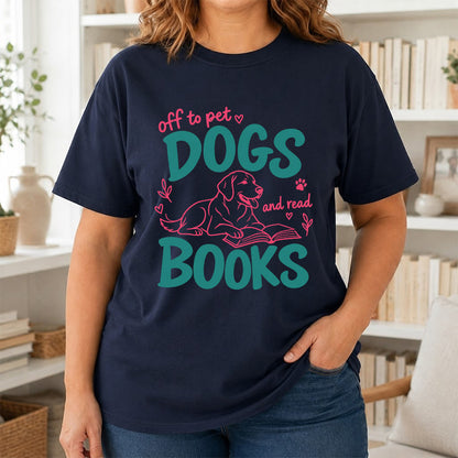 Off To Pet Dogs And Read Books Cotton T-Shirt | Dog Lover & Reader Gift Navy